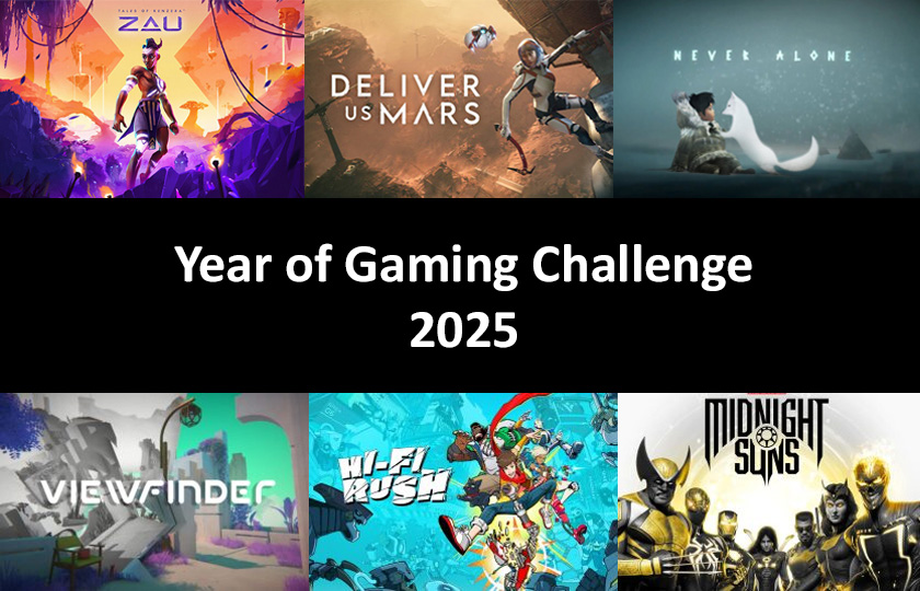 The text "Year of Gaming Challenge 2025" with six images from some of the games I played, including Tales of Kendera: Zau, Viewfinder and Hi-fi Rush